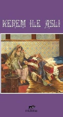 Kerem İle Aslı | Mutena Yayınları