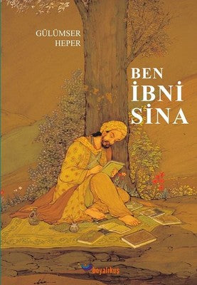Ben İbni Sina | Boyalıkuş