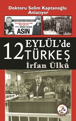 12 Eylül'de Türkeş | Bilge Karınca Yayınları