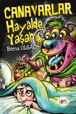 Canavarlar Hayalde Yaşar | Mühür Kitaplığı