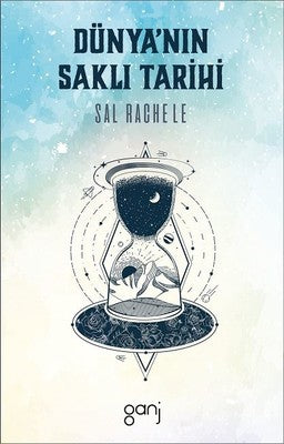 Dünya'nın Saklı Tarihi | Ganj Yayınları