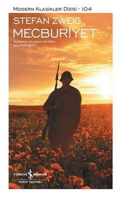 Mecburiyet - Modern Klasikler 104 | İş Bankası Kültür Yayınları