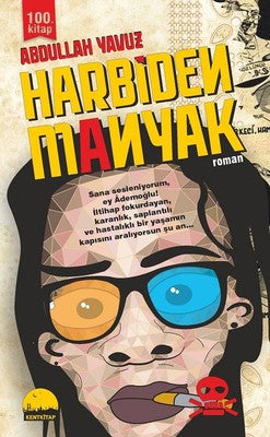 Harbiden Manyak | Kent Kitap