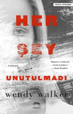 Her Şey Unutulmadı | Yabancı Yayınları