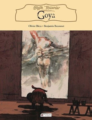Büyük Ressamlar-Goya | Akılçelen Kitaplar