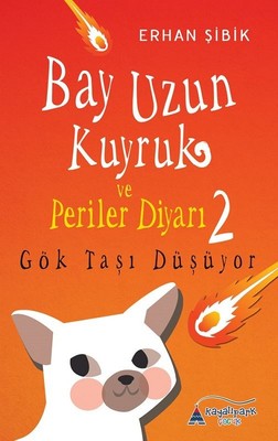 Bay Uzun Kuyruk ve Periler Diyarı 2 | Kayalıpark