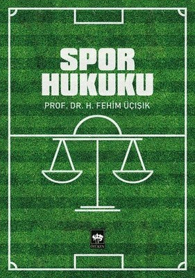 Spor Hukuku | Ötüken Neşriyat Yayınları