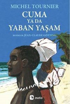 Cuma ya da Yaban Yaşam | Metis Yayınları