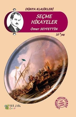 Seçme Hikayeler | Ulak Çocuk