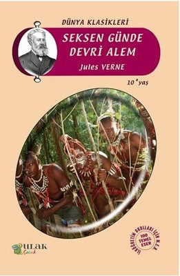 Seksen Günde Devri Alem | Ulak Çocuk