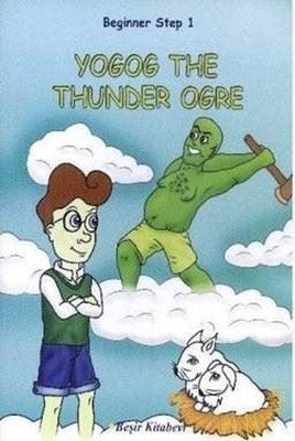 Beginner Step 1-Yogog The Thunder Ogre | Beşir Kitabevi
