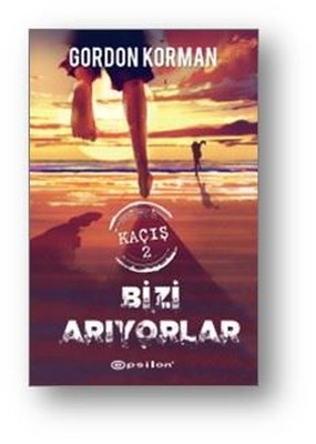 Bizi Arıyorlar-Kaçış 2 | Epsilon Yayınevi