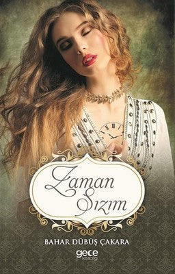 Zaman Sızım | Gece Kitaplığı