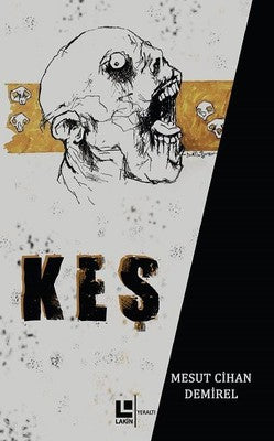 Keş | Lakin Yayınevi
