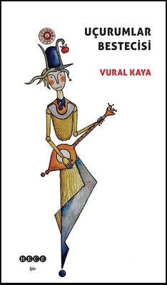 Uçurumlar Bestecisi | Hece Yayınları