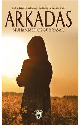 Arkadaş | Dorlion Yayınevi
