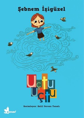 Uçtu Uçtu | Çınar Yayınları