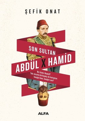 Son Sultan Abdülhamid | Alfa Yayınları