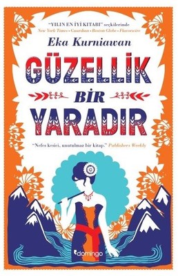 Güzellik Bir Yaradır | Domingo Yayınevi