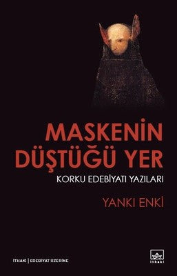 Maskenin Düştüğü Yer | İthaki Yayınları