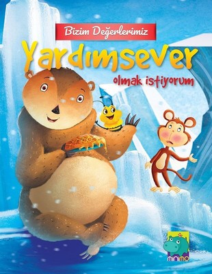 Bizim Değerlerimiz-Yardım Sever Olmak İstiyorum | Minimo