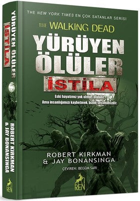 Yürüyen Ölüler-İstila | Ren Kitap