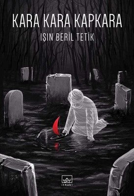 Kara Kara Kapkara | İthaki Yayınları