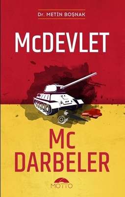 Mc Devlet Mc Darbeler | Motto Yayınları