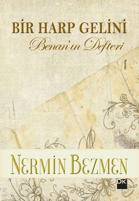 Bir Harp Gelini-Benan'ın Defteri | Doğan Kitap