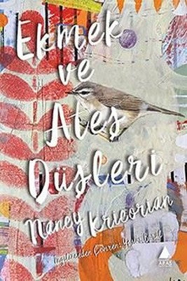 Ekmek ve Ateş Düşleri | Aras Yayıncılık