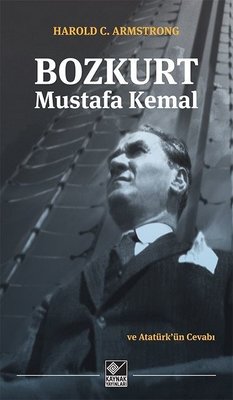 Bozkurt Mustafa Kemal | Kaynak Yayınları