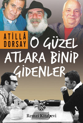 O Güzel Atlara Binip Gidenler | Remzi Kitabevi
