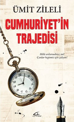 Cumhuriyet'in Trajedisi | Asi Kitap