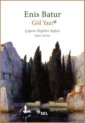 Göl Yazı - Çapraz İlişkiler Kafesi - katır metin