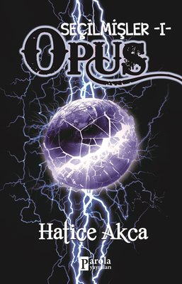 Seçilmişler 1 - Opus | Parola Yayınları