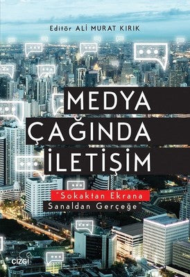 Medya Çağında İletişim | Çizgi Kitapevi