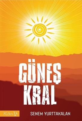 Güneş Kral | Klan Yayınları
