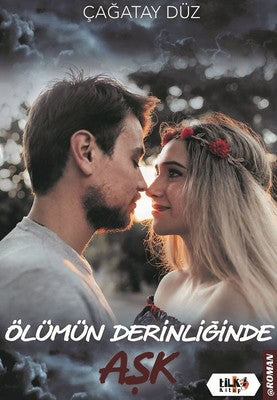 Ölümün Derinliğinde Aşk | Tilki Yayınları