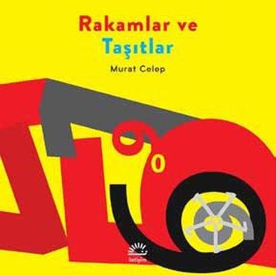 Rakamlar ve Taşıtlar | İletişim Yayınları