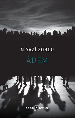 Adem | Edebi Şeyler