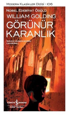 Görünür Karanlık | İş Bankası Kültür Yayınları