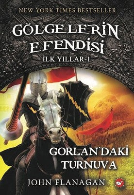 Gölgelerin Efendisi İlk Yıllar 1-Gorlanda'ki Turnuva | Beyaz Balina Yayınları