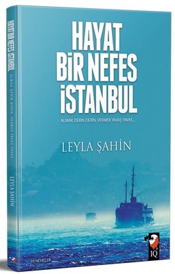 Hayat Bir Nefes İstanbul | IQ Kültür Sanat Yayıncılık