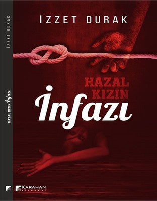 Hazal Kızın İnfazı | Karahan Kitabevi
