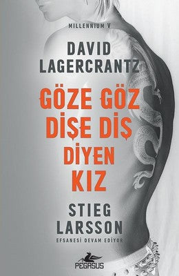 Göze Göz Dişe Diş Diyen Kız-Millennium 5 | Pegasus (İnce Kapak)