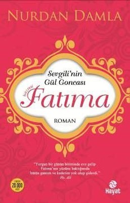 Sevgili'nin Gül Goncası Fatıma | Hayat Yayıncılık