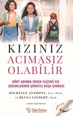Kızınız Acımasız Olabilir | Sola Unitas