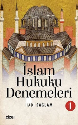 İslam Hukuku Denemeleri 1 | Çizgi Kitapevi