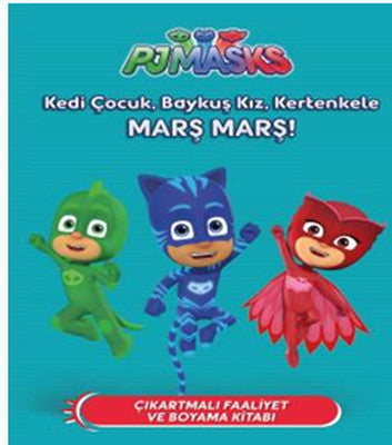 PJ Maskeliler-Kedi ÇocukBaykuş KızKertenkele Marş Marş! | Doğan ve Egmont Yayıncılık