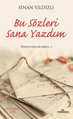 Bu Sözleri Sana Yazdım | Yediveren Yayınları